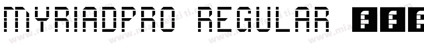 MYRIADPRO REGULAR 普通字体转换